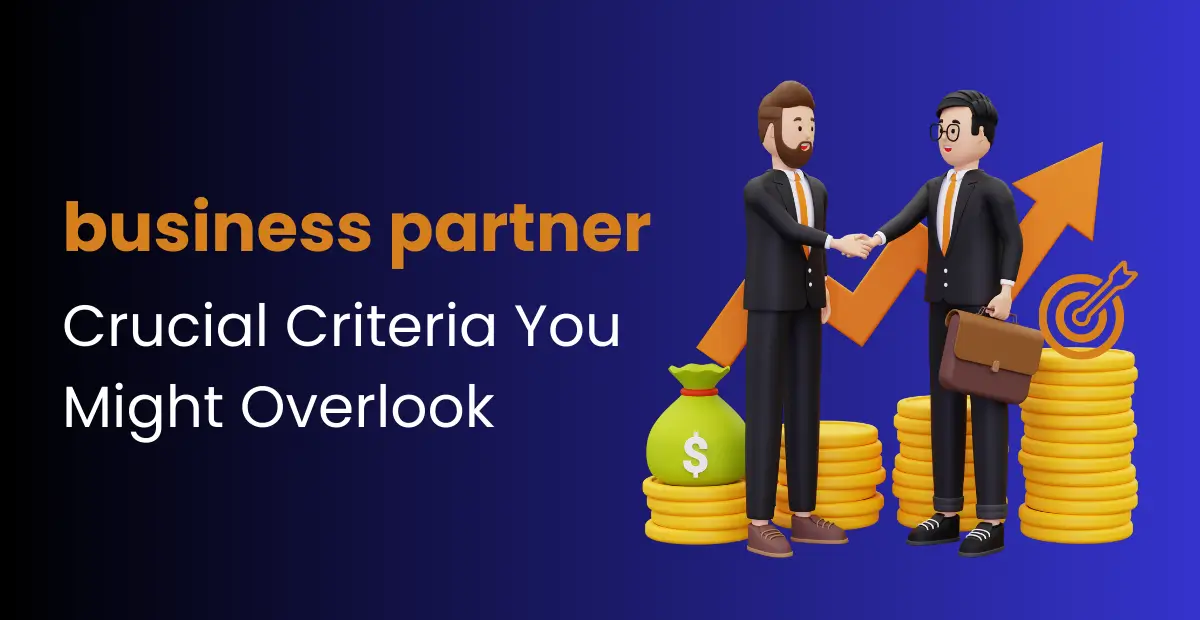 Business Partner Selection: The Definitive Guide to Strategic Fit & Long-Term Success